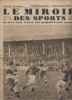 Le miroir des sports N° 570. En couverture : Football - R.C. Roubaix battu à Amiens.. LE MIROIR DES SPORTS 