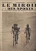 Le miroir des sports N° 583. En couverture : Gérardin bat Michard au Vel' d'Hiv'.. LE MIROIR DES SPORTS 