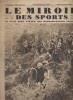Le miroir des sports N° 587. En couverture : Cross cyclo-pédestre dans les rochers de Saint-Germain.. LE MIROIR DES SPORTS 