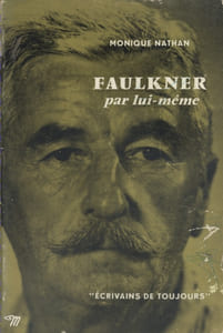Faulkner par lui-même.