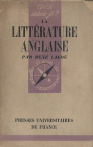 La littérature anglaise des origines à nos jours.