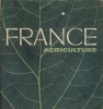France. Agriculture. (Etat de l'agriculture française en 1960.). MINISTERE DE L'AGRICULTURE 