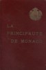 La principauté de Monaco. Brochure touristique, sans nom d'auteur.. MONACO 