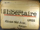 Le Monde libertaire 1989-1991. Organe de la Fédération anarchiste. Hebdomadaire. 35 numéros entre 747 et 822. Série discontinue.. LE MONDE LIBERTAIRE ...