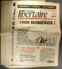 Le Monde libertaire 1995-1996. Organe de la Fédération anarchiste. Hebdomadaire. 8 numéros : Numéro spécial 1000. Numéros 1003 à 1005 - 1040 - 1042 à ...