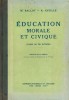 Education morale et civique. Classe de fin d'études.. BALLOT M. - AVEILLE R. 