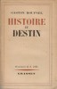 Histoire et destin.. ROUPNEL Gaston 