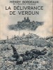 La délivrance de Verdun.. BORDEAUX Henry 4 planches hors texte.