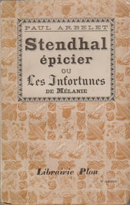 Stendhal épicier ou les infortunes de Mélanie.