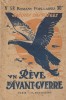 Un rêve d'avant guerre. Le journal de guerre d'un franc-aviateur.. DESVOGES Jacques 