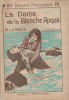 La dame de la Blanche Roque.. LE MIERE Marie Couverture illustrée par R. Perrette.