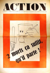 Action N° 8. Réalisé au service des comités d'action. 2 morts ça suffit, qu'il parte !