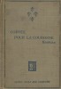 Pour la couronne. With introduction and notes by Richmond Laurin Hawkins.. COPPEE François 