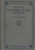 Le monde où l'on s'ennuie. Edited with an introduction, notes, exercises and vocabulary by William L. Schwartz.. PAILLERON Edouard 