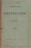 Premier livre de récitation et de lectures littéraires. Extraits des principaux écrivains français des XVIIe - XVIIIe, et XIXe siècles.. DELAGE G. 