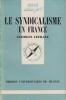 Le syndicalisme en France.. LEFRANC Georges 