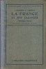 La France et ses colonies. Nouvelle édition conforme aux programmes de 1920. Enseignement primaire supérieur, troisième année.. GALLOUEDEC L. - ...