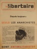 Le Monde libertaire N° 218. Organe de la Fédération anarchiste. Mensuel. Seules les anarchistes sont antimilitaristes.. LE MONDE LIBERTAIRE 