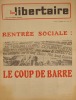 Le Monde libertaire N° 226. Organe de la Fédération anarchiste. Mensuel. Rentrée sociale : Le coup de Barre.. LE MONDE LIBERTAIRE 