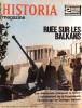 Historia magazine. Seconde guerre mondiale. Numéro 18. Ruée sur les Balkans.. HISTORIA MAGAZINE SECONDE GUERRE MONDIALE 