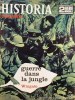 Historia magazine. Seconde guerre mondiale. Numéro 50. Guerre dans la jungle.. HISTORIA MAGAZINE SECONDE GUERRE MONDIALE 