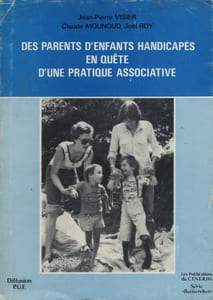 Des parents d'enfants handicapés en quête d'une pratique associative.