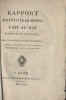 Rapport sur l'état de la France au 12 mai 1815, fait au Roi dans son conseil par le Vicomte de Chateaubriand, ministre plénipotentiaire de sa majesté ...