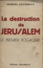 La destruction de Jérusalem. Le premier pogrome.. GRANDJEAN Georges 