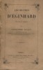 Les oeuvres d'Eginhard (Einhardus) traduites en français.. TEULET Alexandre 