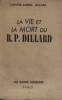 La vie et la mort du R.P. Dillard.. DILLARD (Contre-Amiral) 