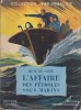 L'affaire des pétroles sous-marins.. DUVERNE René Illustrations de F. A. Breysse.