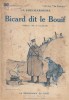 Bicard, dit le Bouif. (Poilu de 2e classe). Roman.. LA FOUCHARDIERE Georges de Illustrations de Hautot.