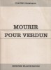 Mourir pour Verdun.. CHAMBARD Claude Illustrations hors-texte.