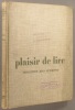 Plaisir de lire. Classe de troisième.. DOMERC M. - HYVERNAUD G. - MANTOUX Ch. -PERNOUD R. 