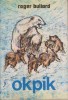 Okpik - "Le hibou des neiges".. BULIARD Roger 