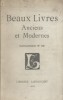 Beaux livres anciens et modernes. Catalogue N° 59. Catalogue de libraire.. LIBRAIRIE LARDANCHET CATALOGUE 