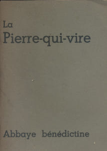 La Pierre-qui-vire, Abbaye bénédictine.