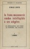 La franc-maçonnerie rendue intelligible à ses adeptes. Sa philosophie, son objet, sa méthode, ses moyens. Tomer 1 seul : L'apprenti.. WIRTH Oswald 