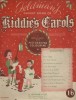 Easiest book of kiddie's carols. Words and music with pictures for colouring.. FELDMANS 