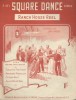 F and D's square dance series. Ranch house reel.. WILLIS Rob - HICKS Jay 