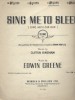 Sing me to sleep. Song.. GREENE Edwin - BINGHAM Clifton 