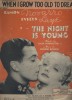 When I grow too old to dream. Ramon Novarro & Evelyn Laye in The night is young.. HAMMERSTEIN Oscar - ROMBERG Sigmund 