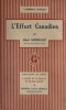 L'effort canadien. Publication du comité "effort de la France et de ses alliés".. BAUDRILLART Alfred 