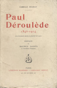 Paul Deroulède. 1846-1914.