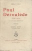 Paul Deroulède. 1846-1914.. DUCRAY Camille 