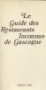 Le guide des restaurants inconnus de Gascogne.. LES ARTISANS VILLAGEOIS 