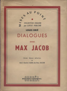 Dialogues avec Max Jacob. Avec deux photos et deux dessins inédits.
