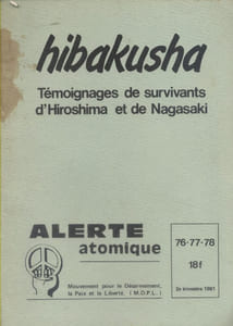 Hibakusha. Témoignages des survivants d'Hiroshima et Nagasaki.