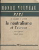 Le neutralisme et l'Europe.. COLLINET M. - PATRI A. 