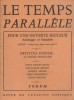 Revue de création poétique. Pour une ouverte rigueur, la poésie polonaise.. LE TEMPS PARALLELE 